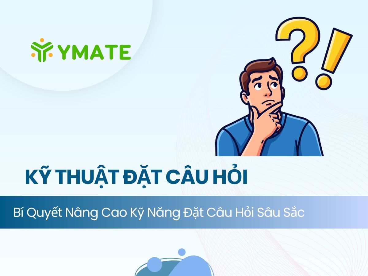 Kỹ thuật đặt câu hỏi
