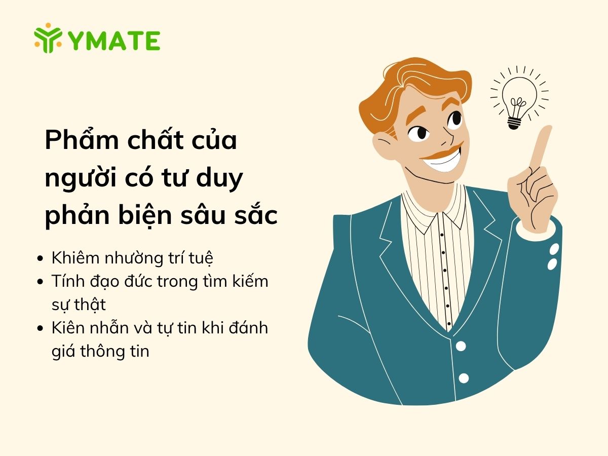 Phẩm chất của người có tư duy phản biện sâu sắc