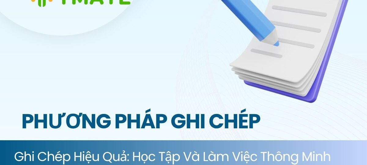 Phương pháp ghi chép hiệu quả (1)