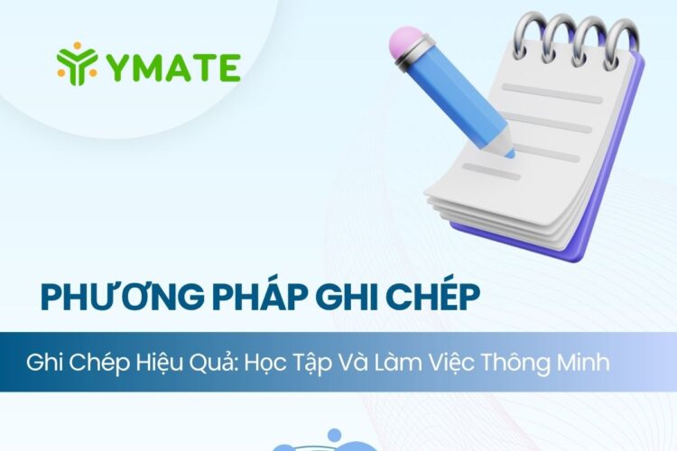 Phương pháp ghi chép hiệu quả (1)