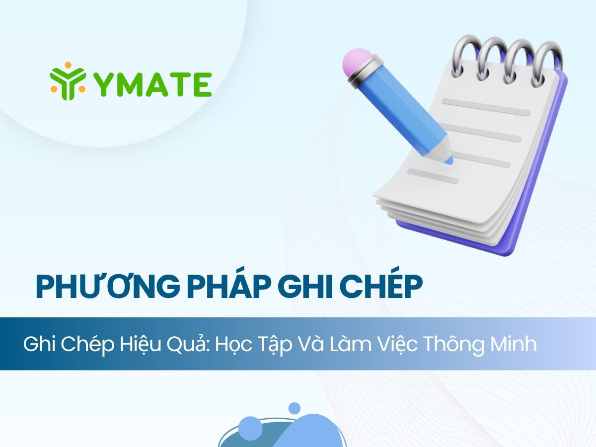Phương pháp ghi chép hiệu quả (1)