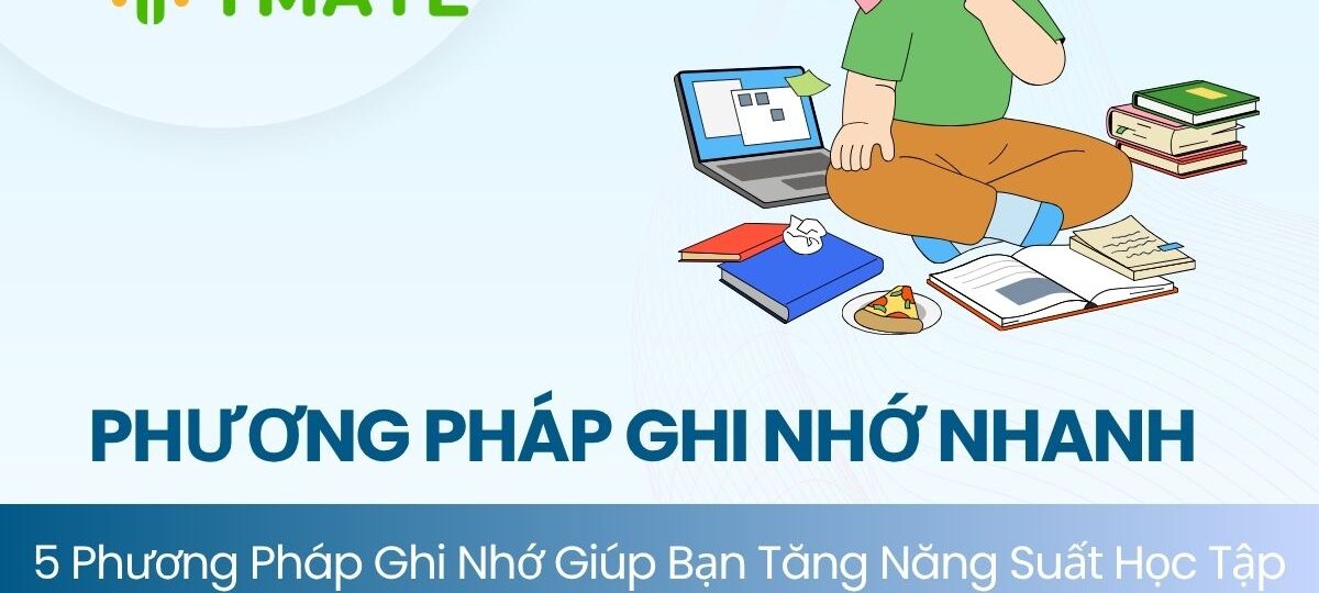 Phương pháp ghi nhớ nhanh