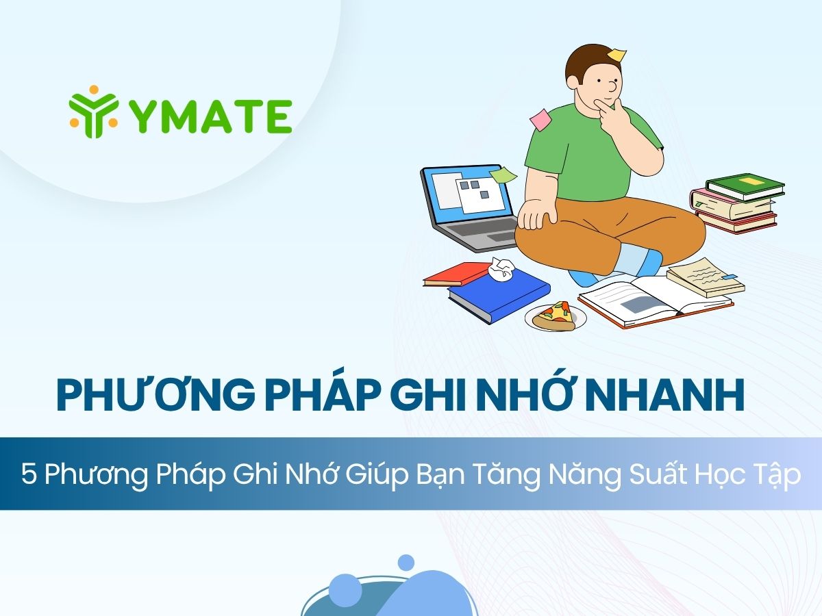 Phương pháp ghi nhớ nhanh