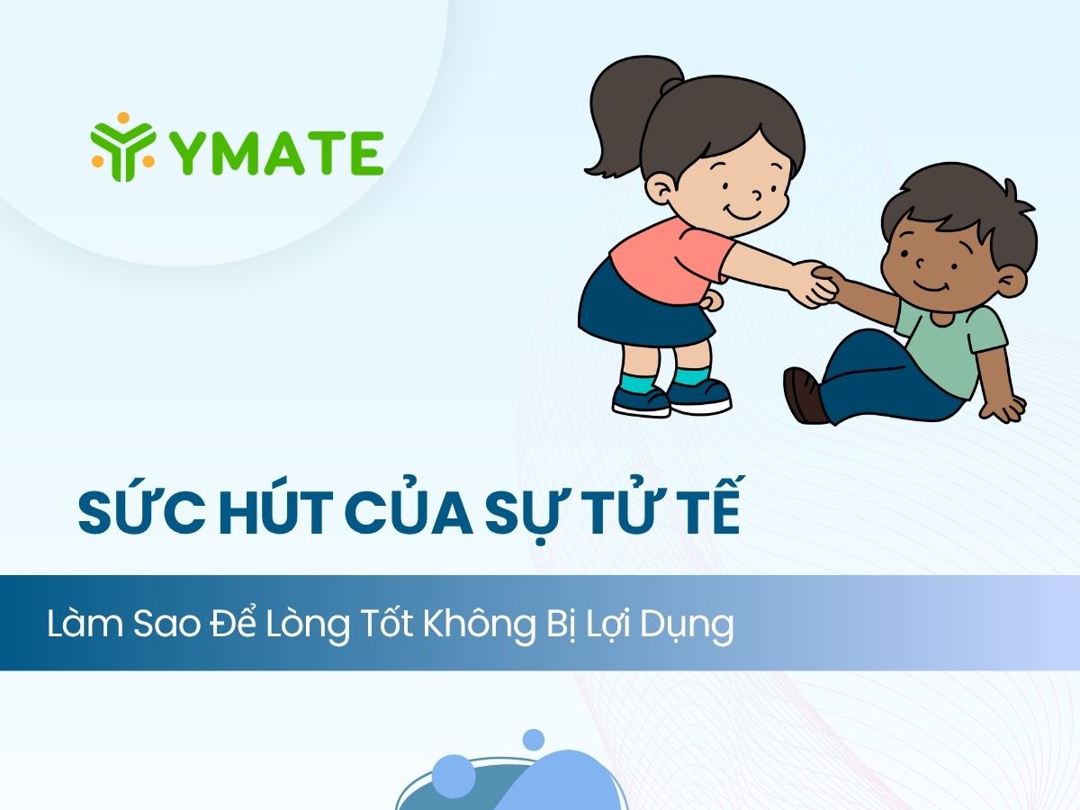 Sức hút của sự tử tế là gì