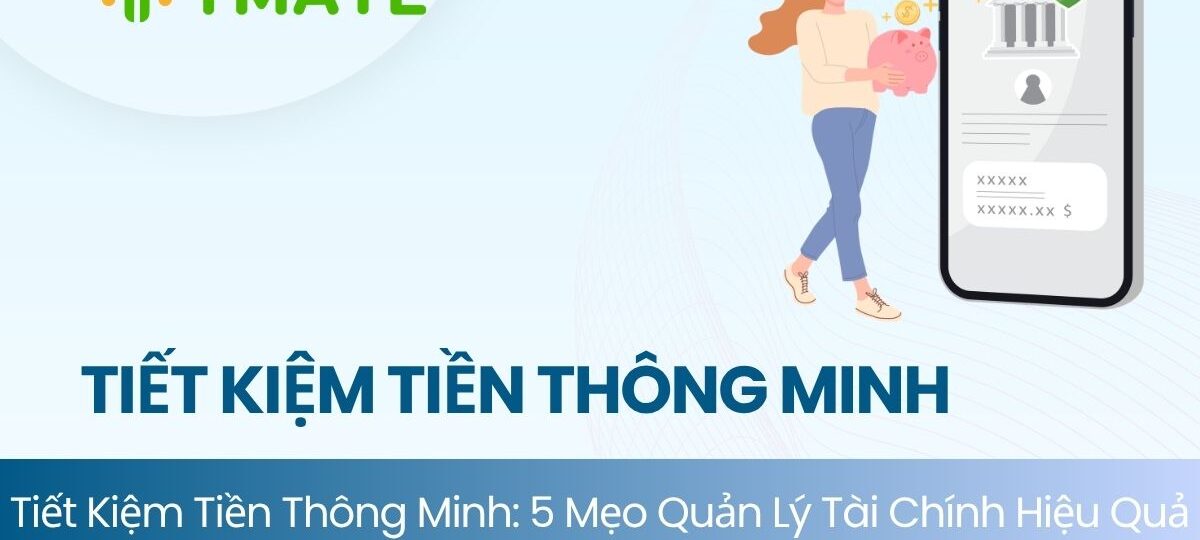 Tiết kiệm tiền thông minh