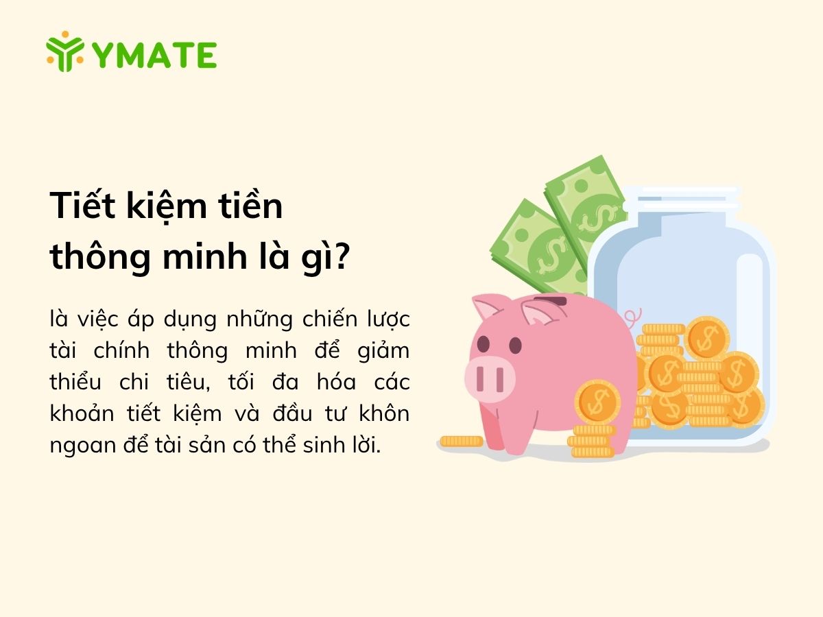 Tiết kiệm tiền thông minh là gì