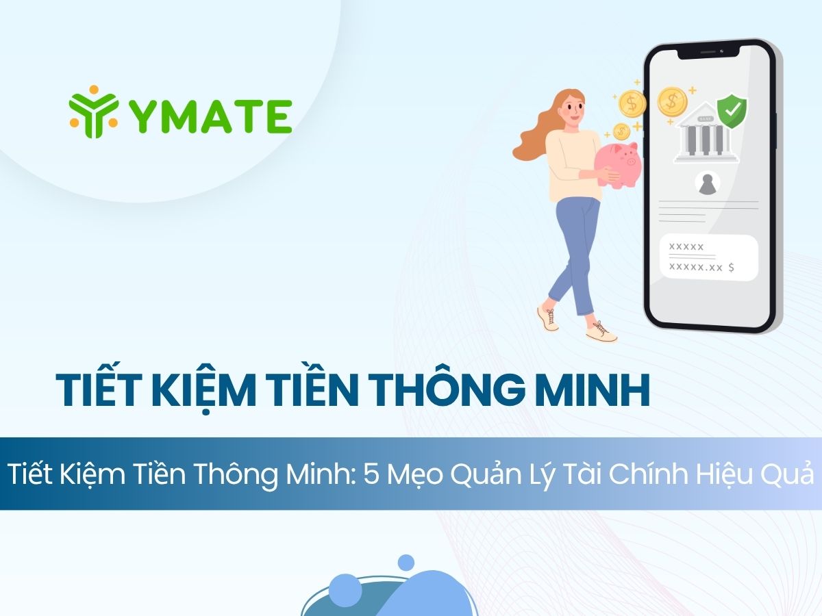 Tiết kiệm tiền thông minh