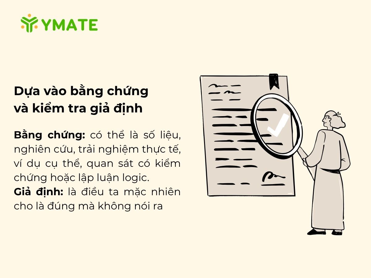Dựa vào bằng chứng và kiểm tra giả định