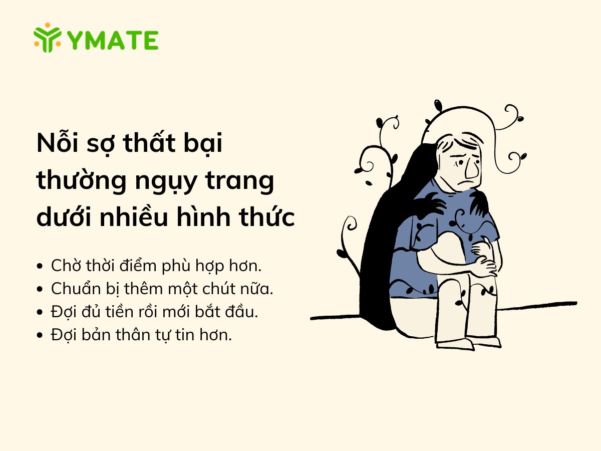 Nỗi sợ thất bại thường ngụy trang dưới nhiều hình thức