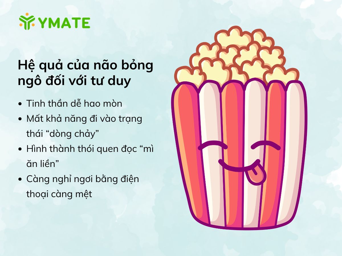 Hệ quả của não bỏng ngô đối với tư duy