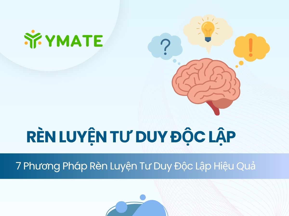 Rèn luyện tư duy độc lập