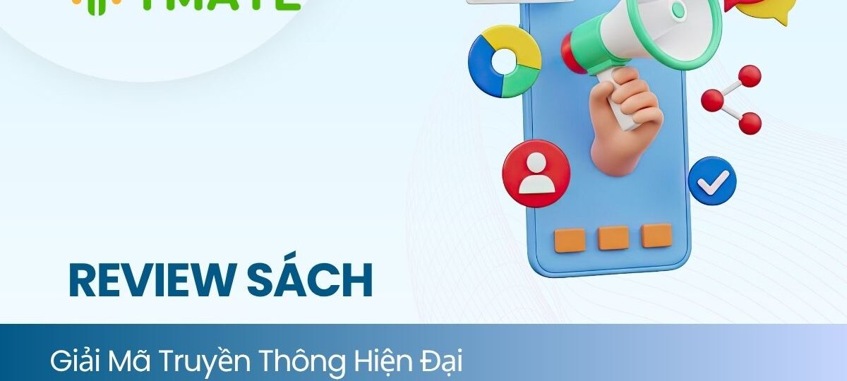 Review sách Giải Mã Truyền Thông Hiện Đại