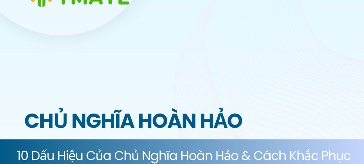 Dấu hiệu của chủ nghĩa hoàn hảo