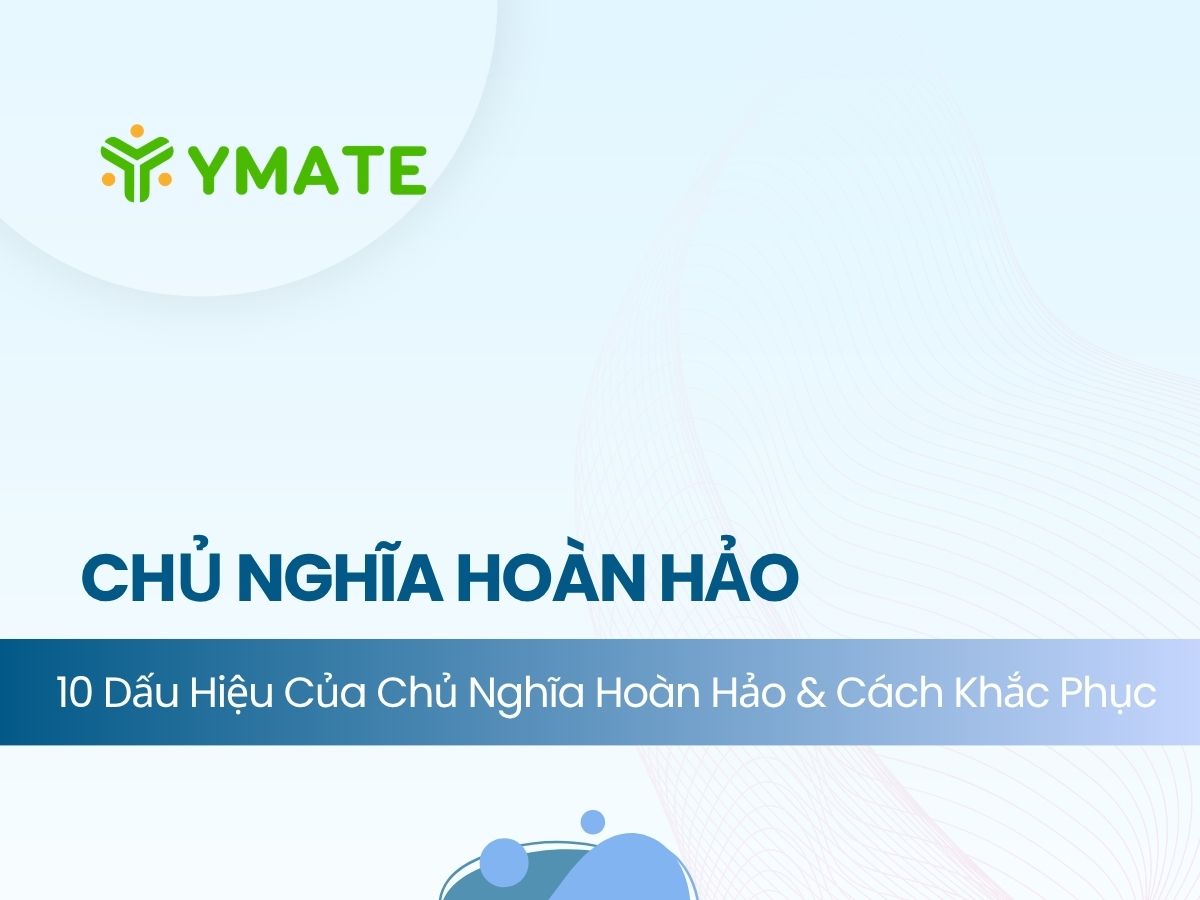 Dấu hiệu của chủ nghĩa hoàn hảo