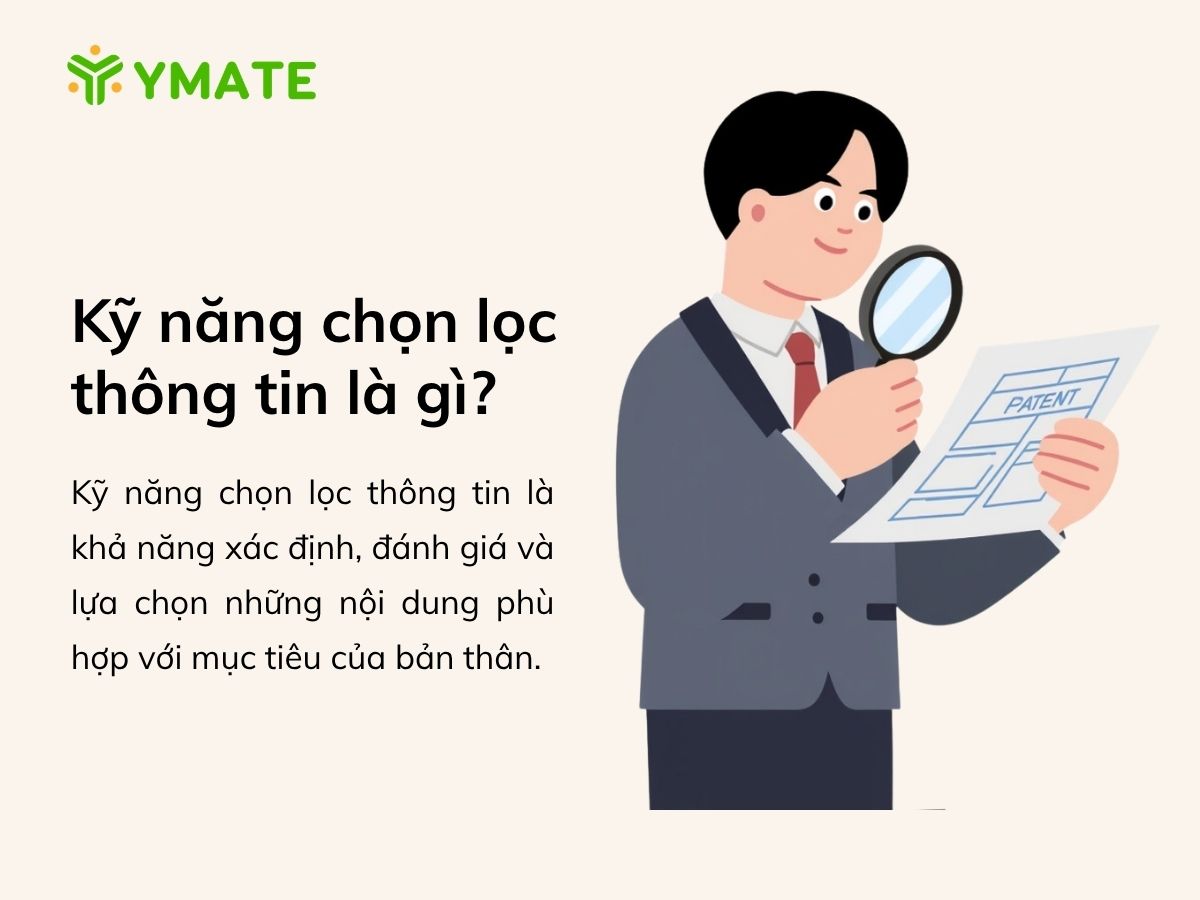 Kỹ năng chọn lọc thông tin là gì
