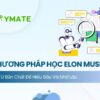 Phương pháp học Elon Musk