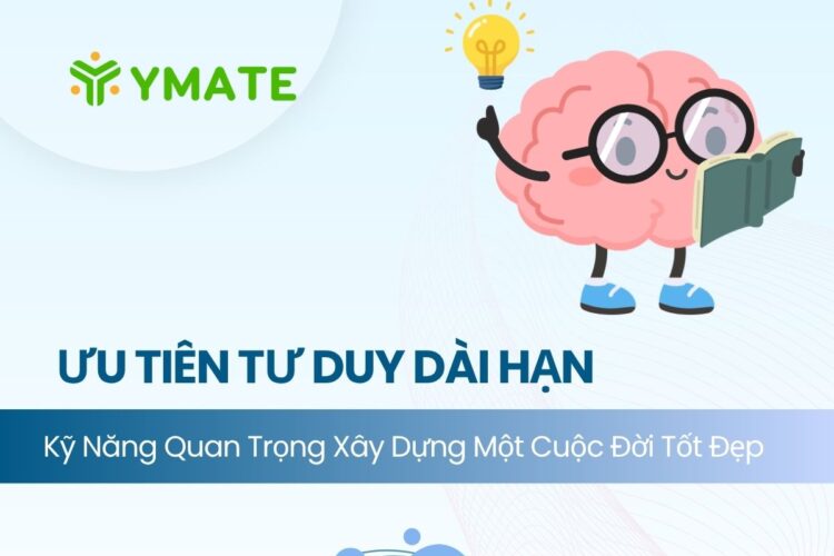 Ưu tiên tư duy dài hạn