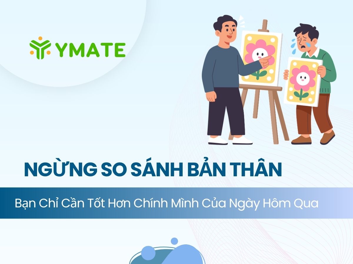 Ngừng so sánh bản thân