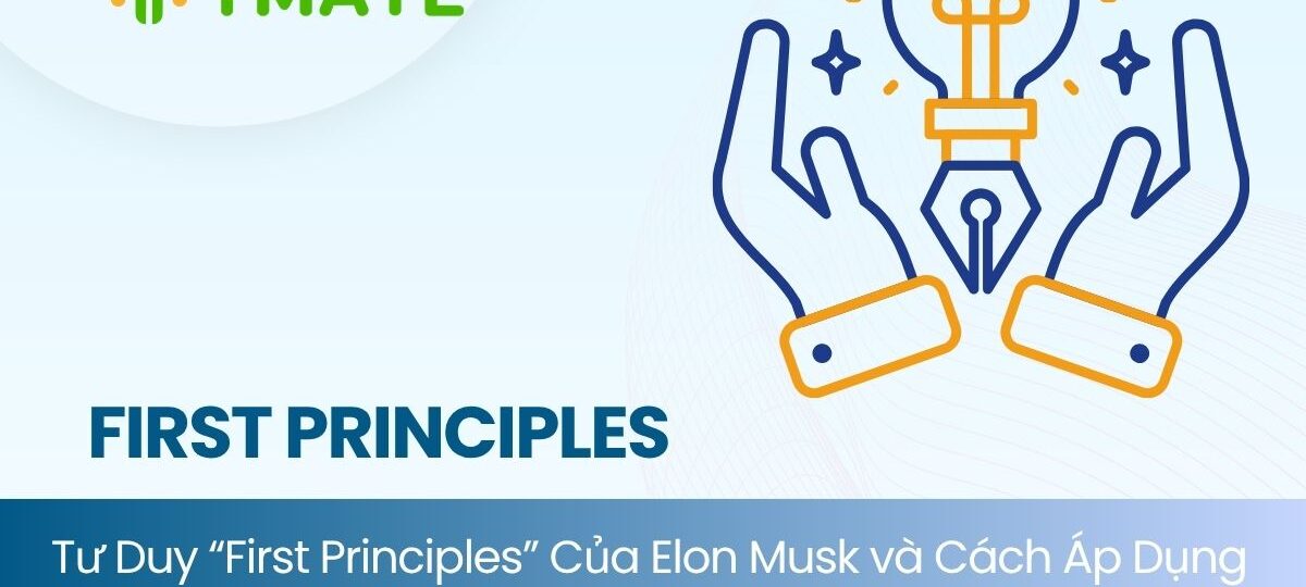 Tư duy First Principles (1)