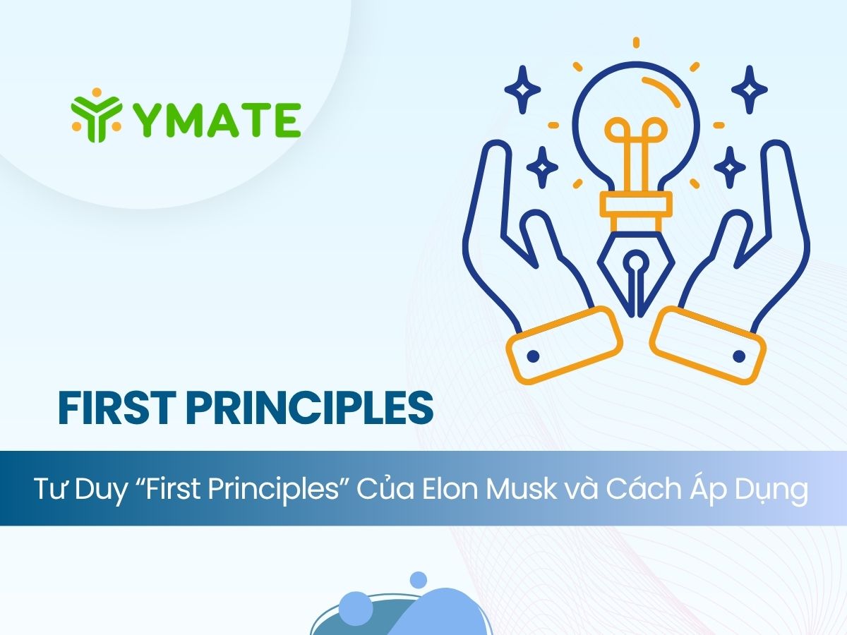 Tư duy First Principles (1)