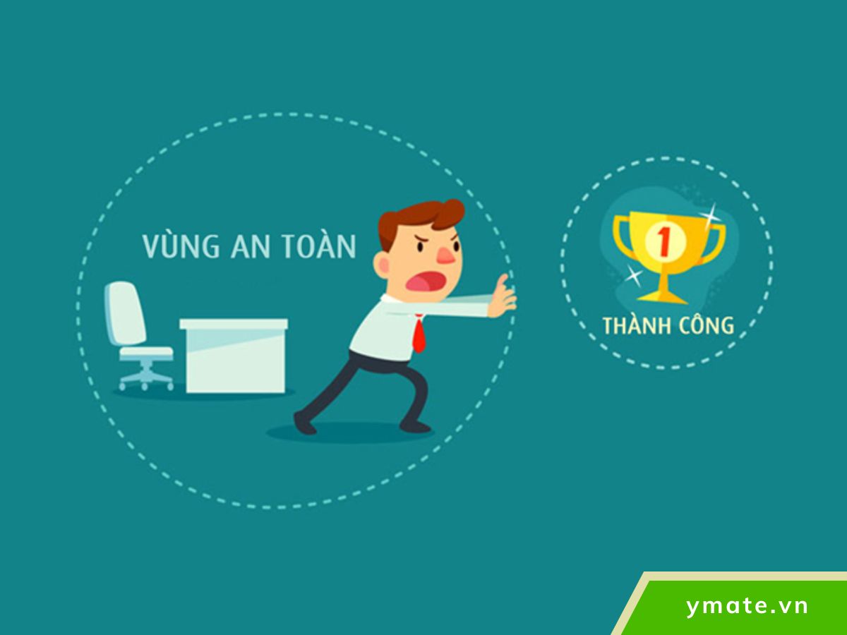 Vượt vùng an toàn không có nghĩa là liều lĩnh
