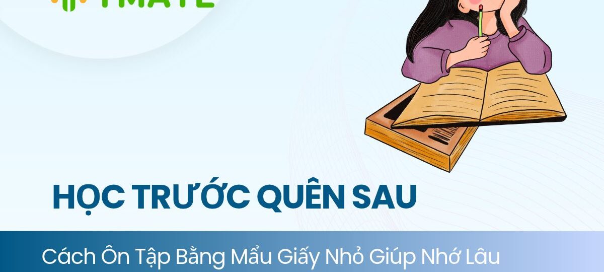 Học trước quên sau