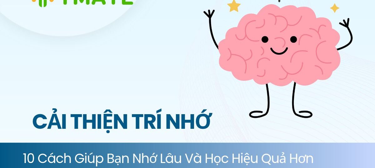 Phương pháp cải thiện trí nhớ